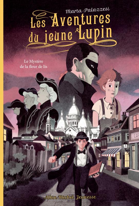 Les Aventures du jeune Lupin 2 - Le mystère de la fleur de lis